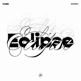 ECLIPSE by Raon