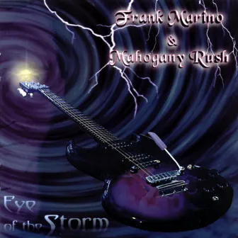 Eye of the Storm by Frank Marino & Mahogany Rush