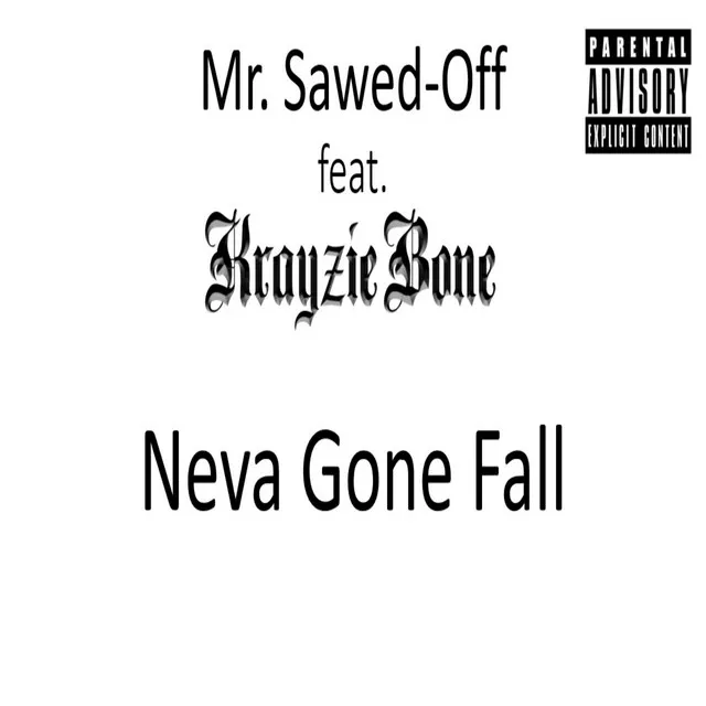 Neva Gone Fall