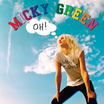 Oh! by Micky Green