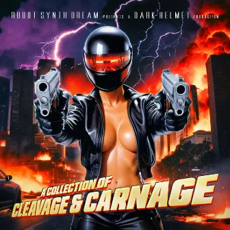 A Collection of Cleavage & Carnage by Dark Helmet