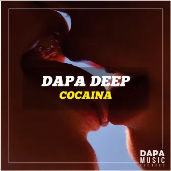 Cocaina by Dapa Deep