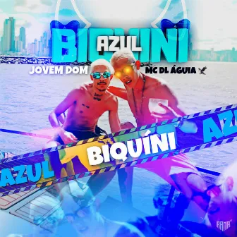 Biquíni Azul by Mc DL Águia