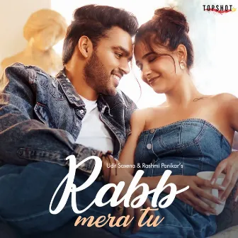 Rabb Mera Tu by Udit Saxena