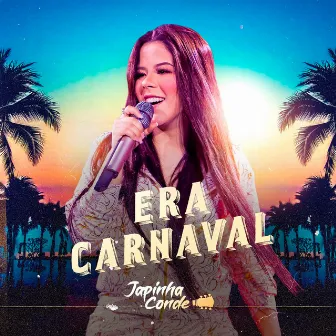 Era Carnaval by Japinha Conde