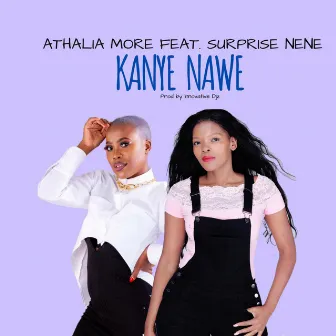 Kanye Nawe by Athalia More