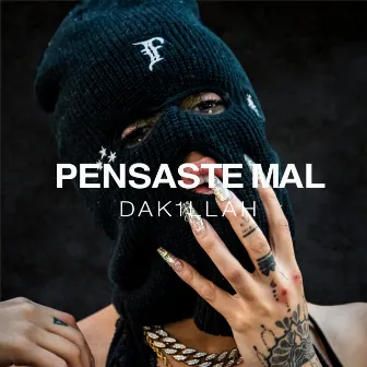 Pensaste Mal by Dakillah