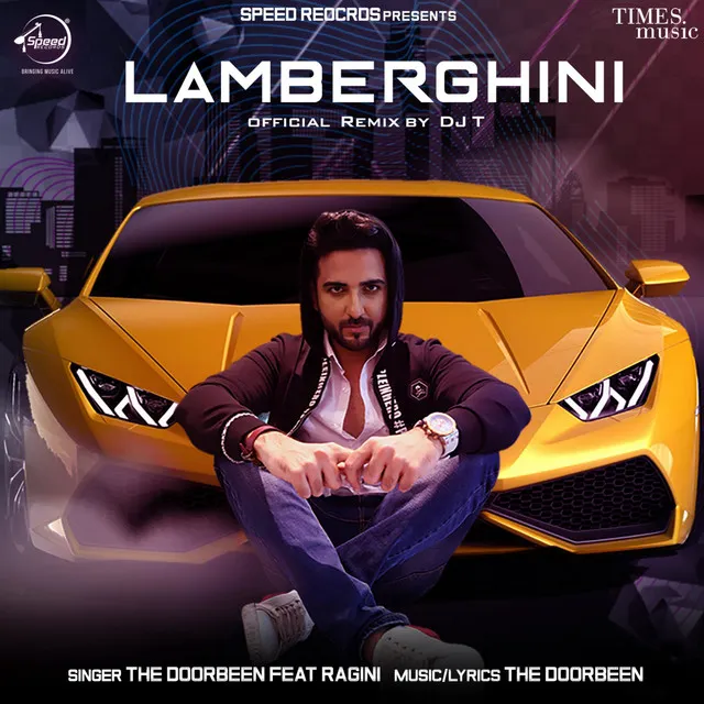 Lamberghini - DJ T Remix