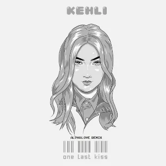 One Last Kiss (Alphalove Remix) by KEHLI