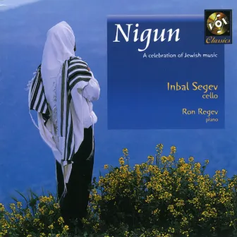 Nigun: - A Celebration Of Jewish Music by Inbal Segev