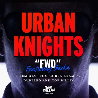 FWD EP by Urban Knights