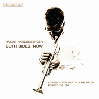 Both Sides Now by Håkan Hardenberger