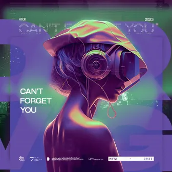 Can't Forget You by Vigi