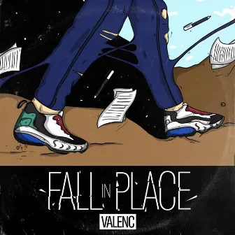 Fall in place by VALENC