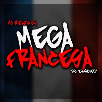 Mega Francesa by DJ ELHONAY