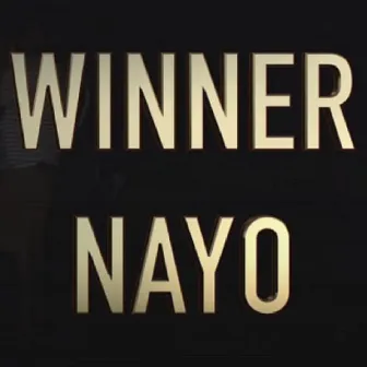 Winner by Nayo