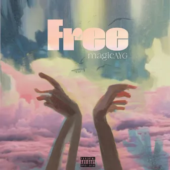 Free by Magicayg