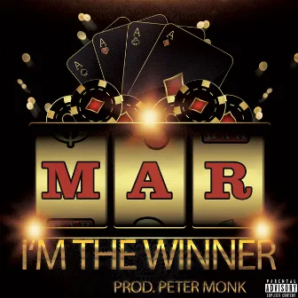 I'm the Winner by M.A.R