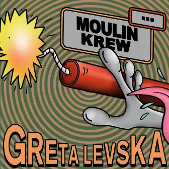 Moulin Krew by Greta Levska