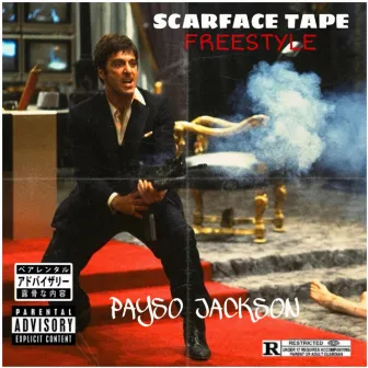 SCARFACE TAPE FREESTYLE by Payso Jackson