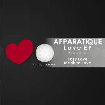 Love EP by Apparatique