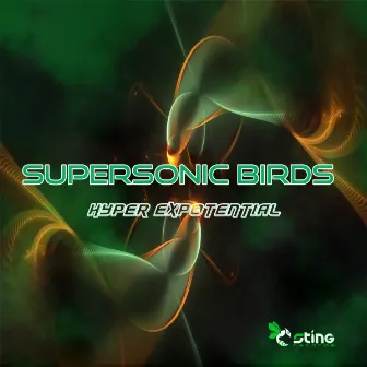 Hyper Exponential by Supersonic Birds