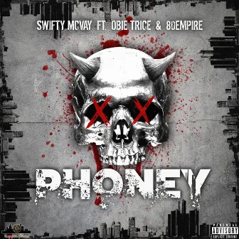 Phoney by Swifty McVay