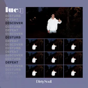 Discover, Disturb, Defeat by Lucq