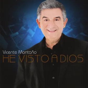 He Visto a Dios by Vicente Montano