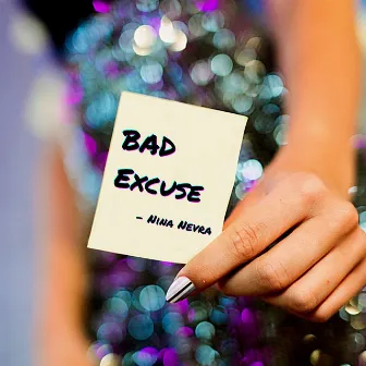 Bad Excuse by Nina Nevra