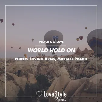 World Hold On (Remixes) by G-Love