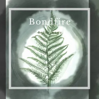 Bondfire by Lilla Støv