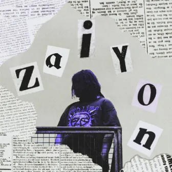 ZAIYON by Zaiyon