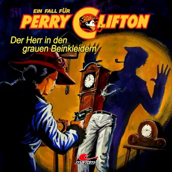 Der Herr in den grauen Beinkleidern (Ungekürzt) by Perry Clifton