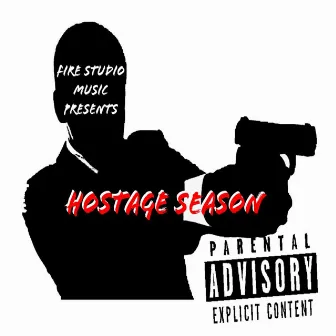 Hostage Season by Soulja Smook