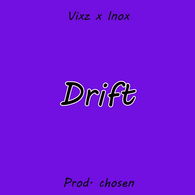 Drift