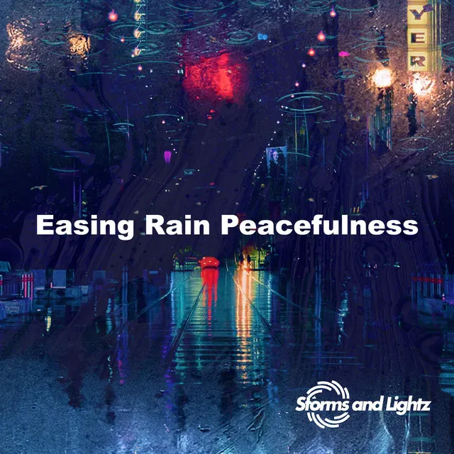 Easing Rain Peacefulness