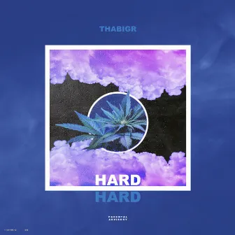 Hard Hard by ThaBigR