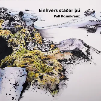 Einhvers staðar þú by Björgvin Þ. Valdimarsson