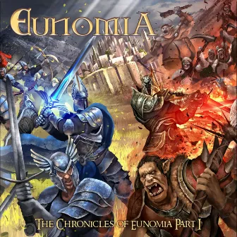 The Chronicles of Eunomia, Pt. 1 by Eunomia