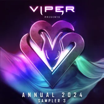 Annual 2024 - Sampler 3 (Viper Presents) by Feed The Fire