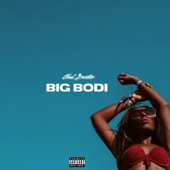 Big Bodi by Chad Dexter