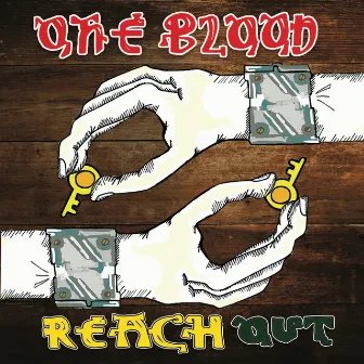 Reach Out by One Blood