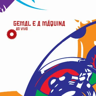 Gemal e a Máquina (Ao Vivo) by Raphael Gemal