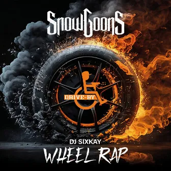 Wheel Rap by Sixkay