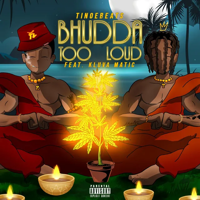 Bhudda Too Loud