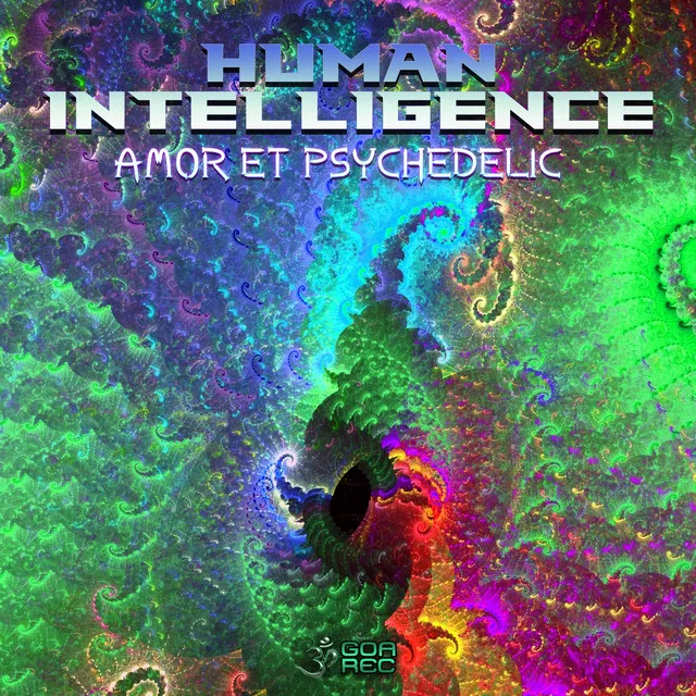 Amor Et Psychedelic - Human Intelligence Remix