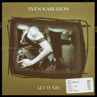 Let It Go by Sven Karlsson