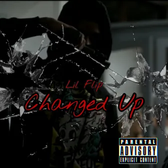 Changed Up by Lil Flip