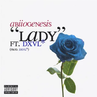 Lady (feat. dxvl) by Abiiogenesis